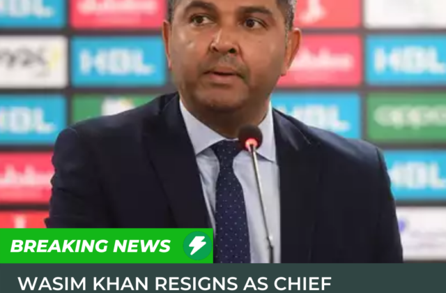 Wasim Khan resigns as Chief Executive of Pakistan Cricket Board