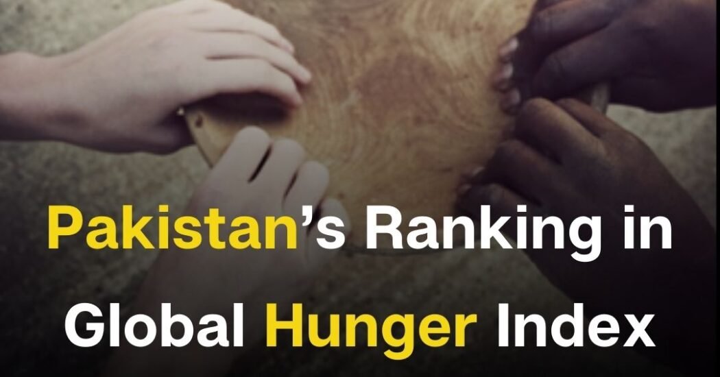 Pakistan’s Ranking in Global Hunger Index Categorized “Serious”