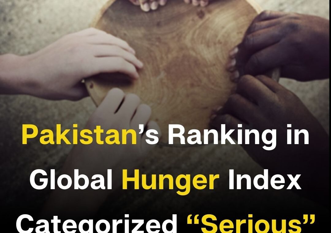 Pakistan’s Ranking in Global Hunger Index Categorized “Serious”