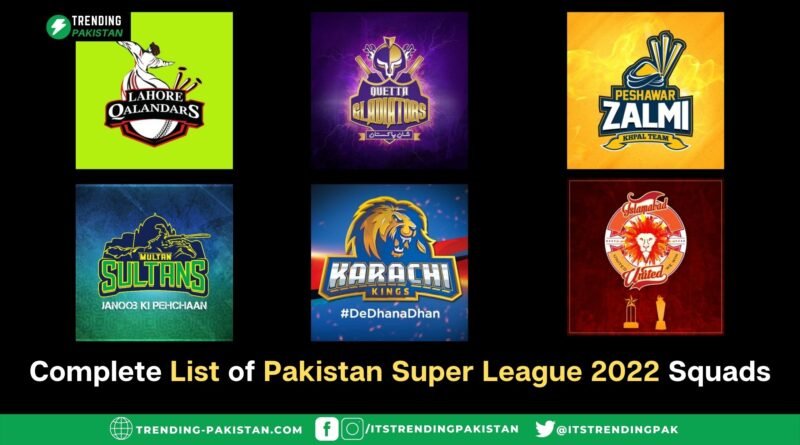 Complete List of Pakistan Super League 2022 Squads