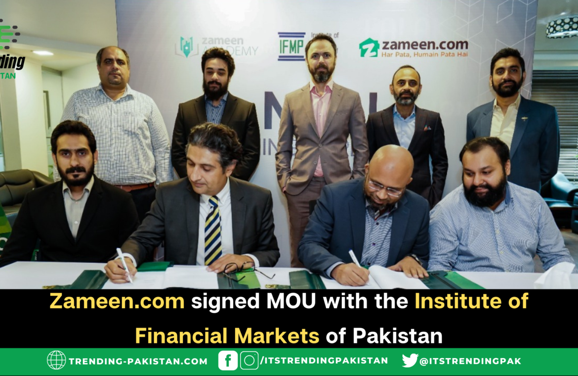 Zameen.com signed MOU with the Institute of Financial Markets of Pakistan