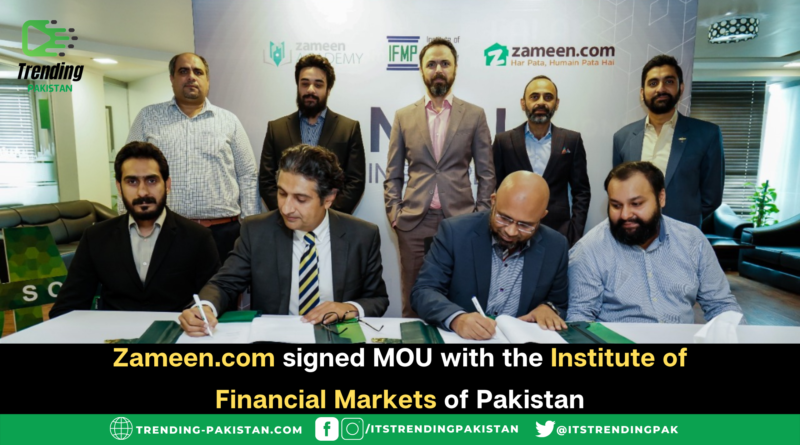 Zameen.com signed MOU with the Institute of Financial Markets of Pakistan
