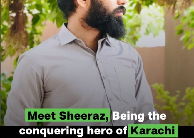 Sheeraz Khan Soomro, Being the conquering hero of Karachi with his massive activism in correcting the faults of the system