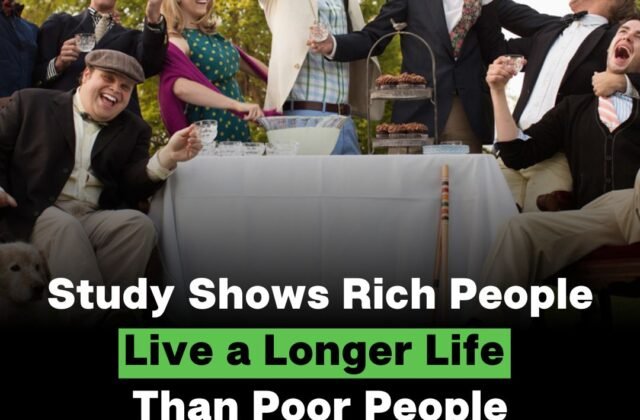 Study Shows Rich People Live a Longer Life Than Poor People