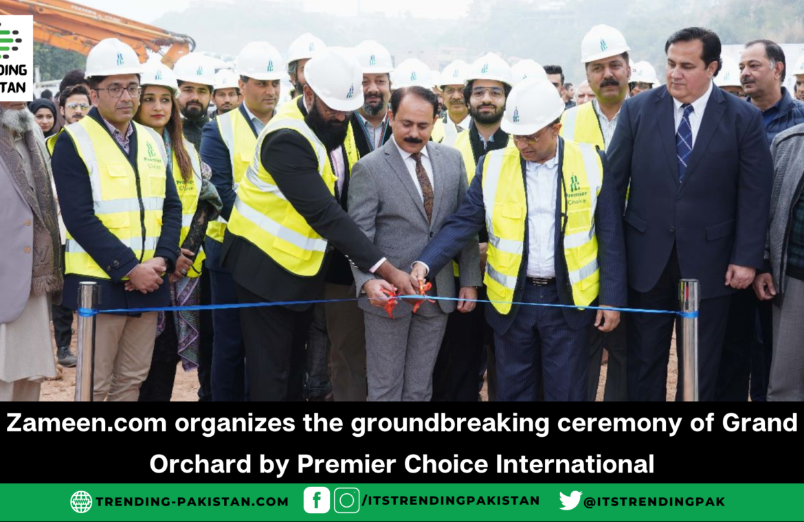 Zameen.com organizes the groundbreaking ceremony of Grand Orchard by Premier Choice International