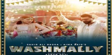 “Washmallay” Is a Tribute to Baloch Culture – Aima Baig