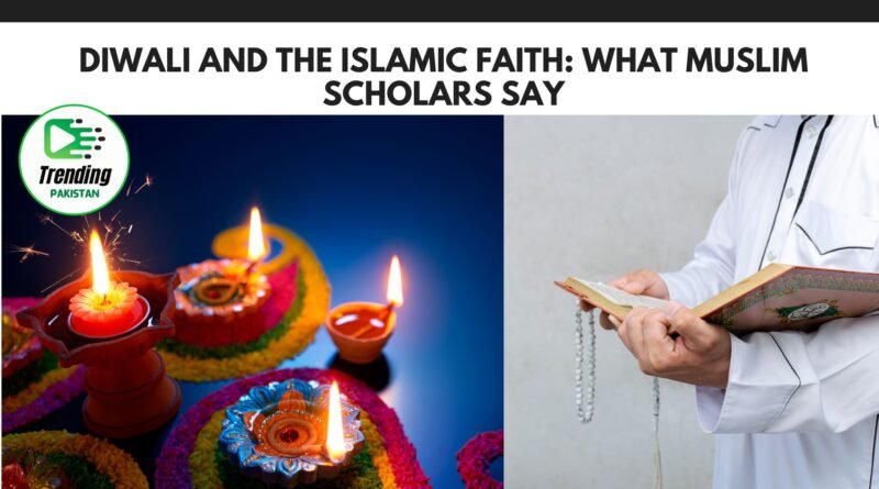 Diwali and the Islamic Faith