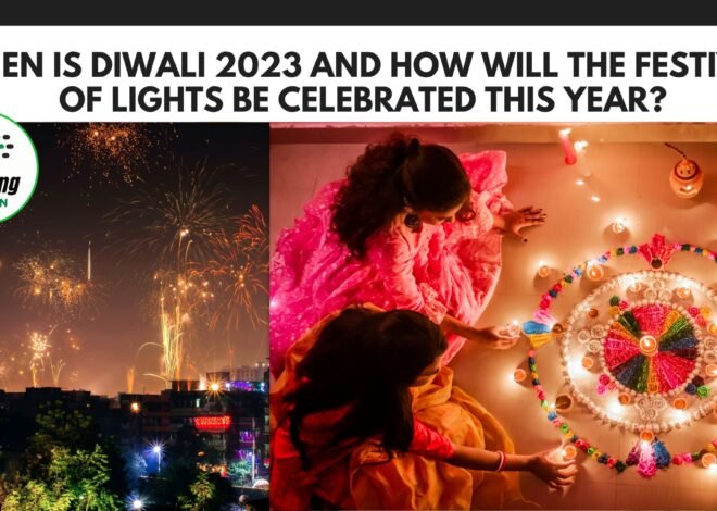 When is Diwali 2023 and how will the festival of lights be celebrated this year?