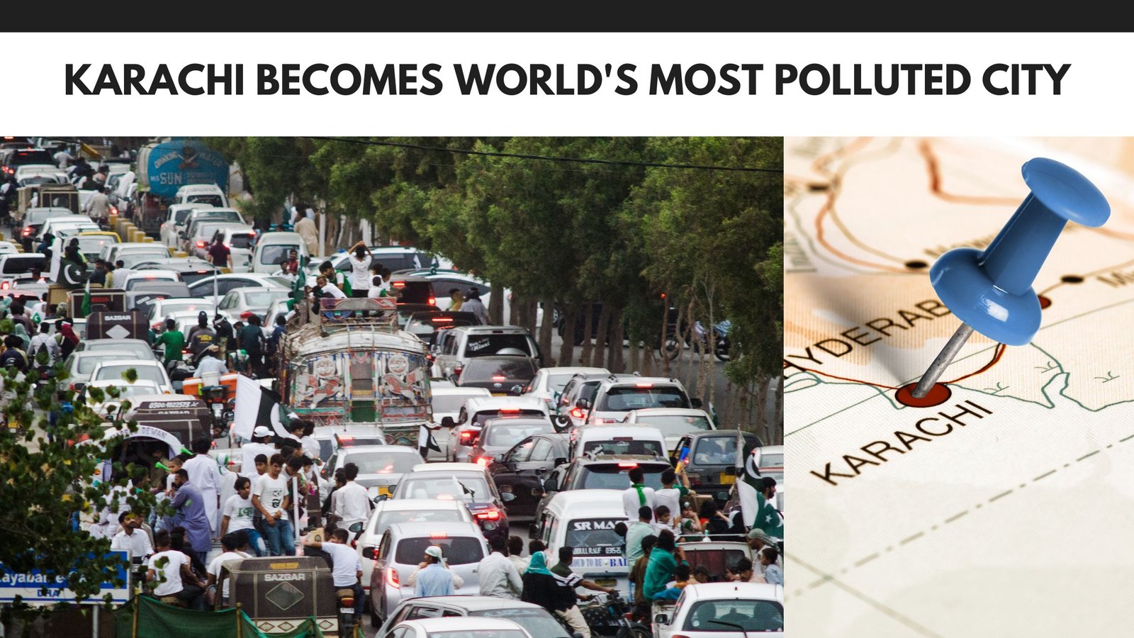 Karachi Becomes World’s Most Polluted City