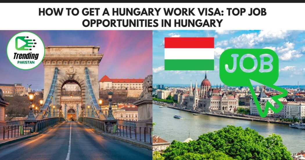 Hungary Work Visa
