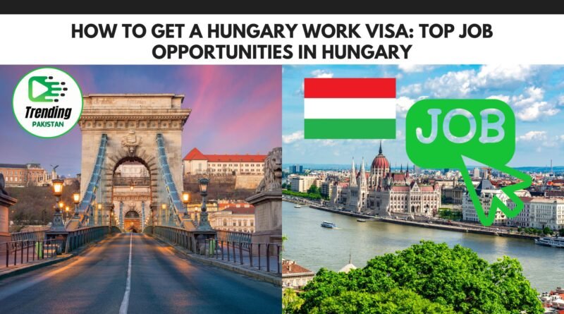 Hungary Work Visa