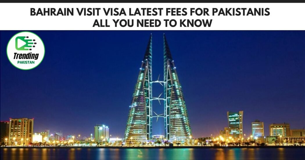 Bahrain visit visa for Pakistanis