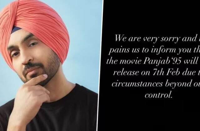Diljit Dosanjh’s ‘Panjab ’95’ Faces Another Setback