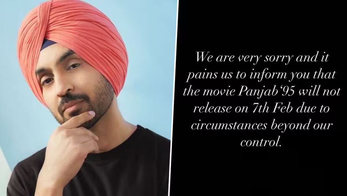 Diljit Dosanjh’s ‘Panjab ’95’ Faces Another Setback