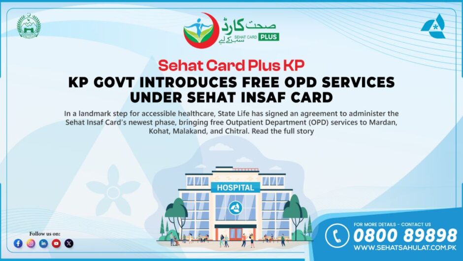 Khyber Pakhtunkhwa Introduces Free OPD Services Under Sehat Card Plus