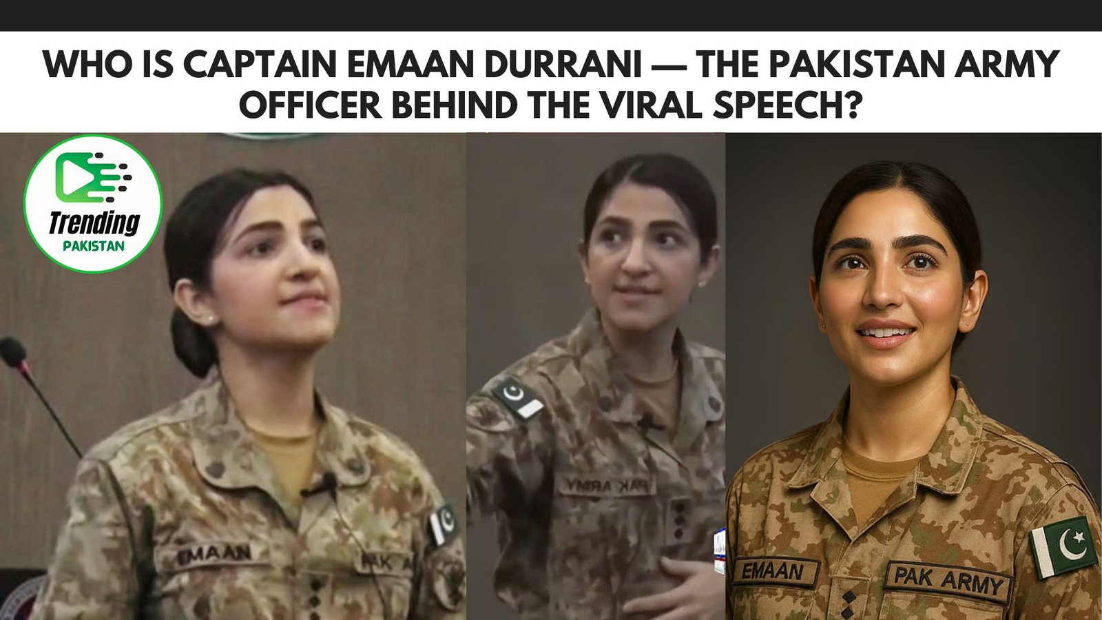 Who Is Captain Emaan Durrani — The Pakistan Army Officer Behind the Viral Speech?