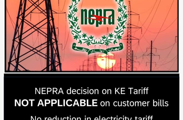 NEPRA Revised Tariff Determination: Far-Reaching Consequences for KE and stakeholders, including consumers
