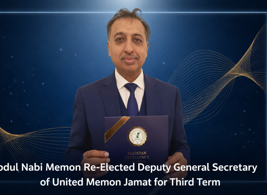 Abdul Nabi Memon Re-Elected Deputy General Secretary of United Memon Jamat for Third Term