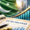 Pakistan Expands Eurobond Issuance to $750 Million Amid Strong Global Investor Demand