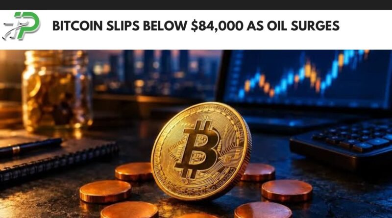Bitcoin price falls below 84000 dollars as oil prices rise